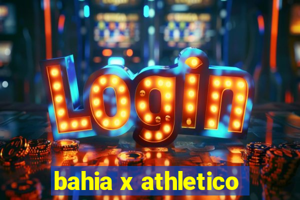 bahia x athletico-pr